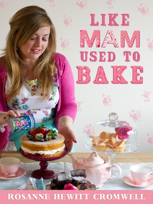 cover image of Like Mam Used to Bake
